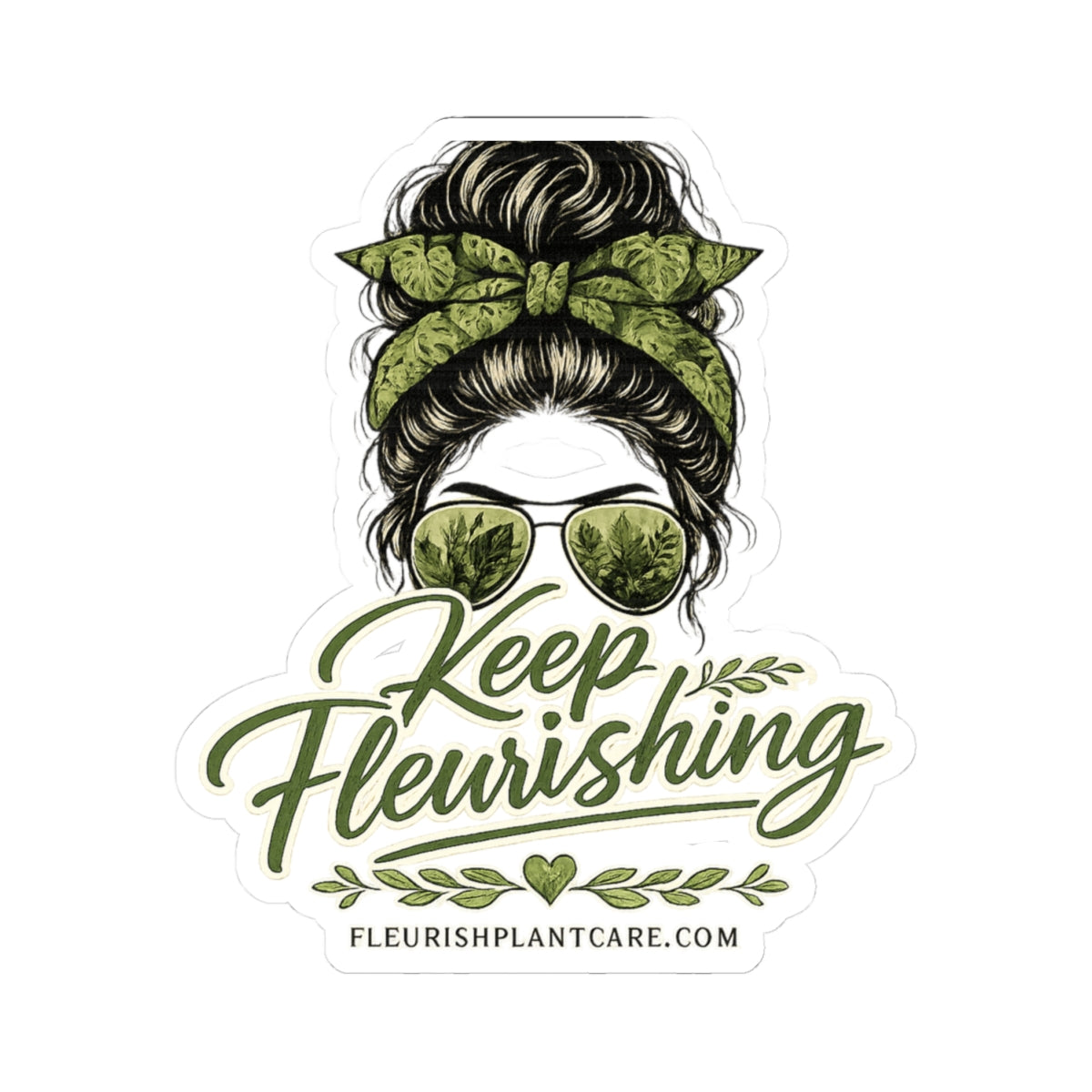 Keep Fleurishing Plant Mom Sticker — Green Messy Bun Floral Vinyl Sticker (Kiss-Cut)