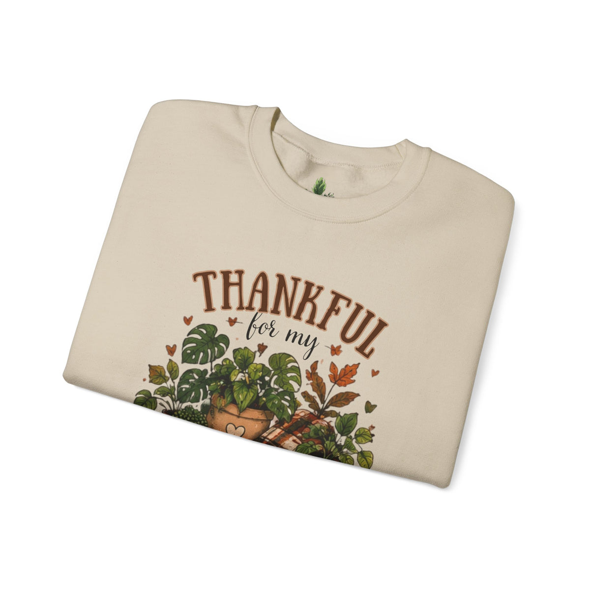 Thankful for My Plants Crewneck Sweatshirt — Fall Plant Lover Pullover