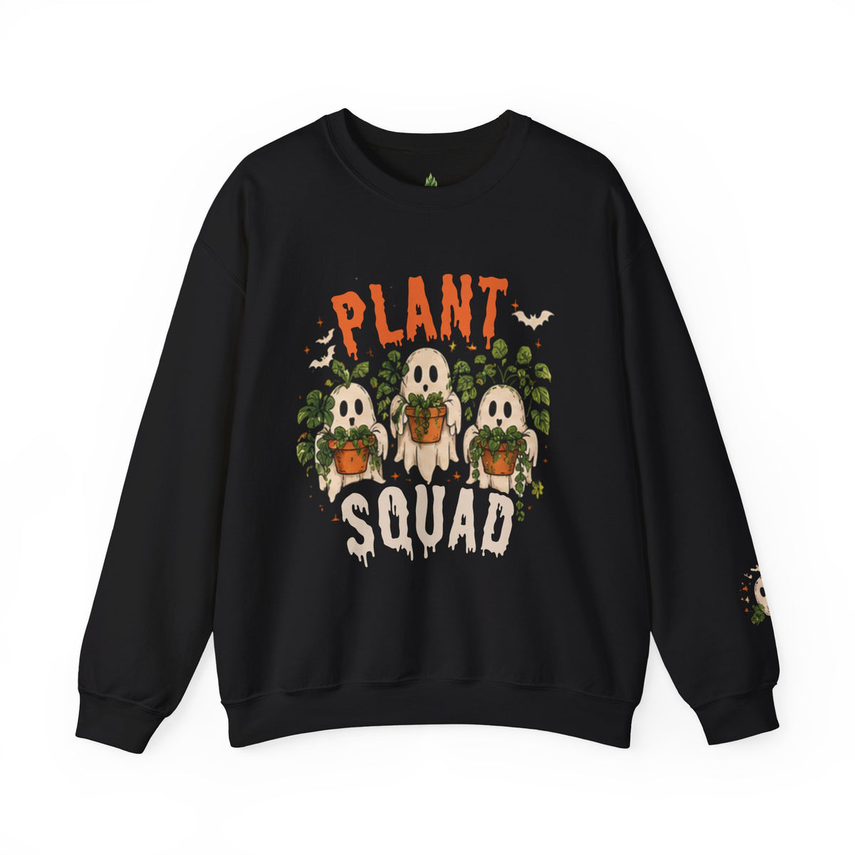 Plant Squad Sweatshirt — 'Plant Squad' Ghost Planters Crewneck with Back Quote 'Good Plants Scare Bad Days Away'