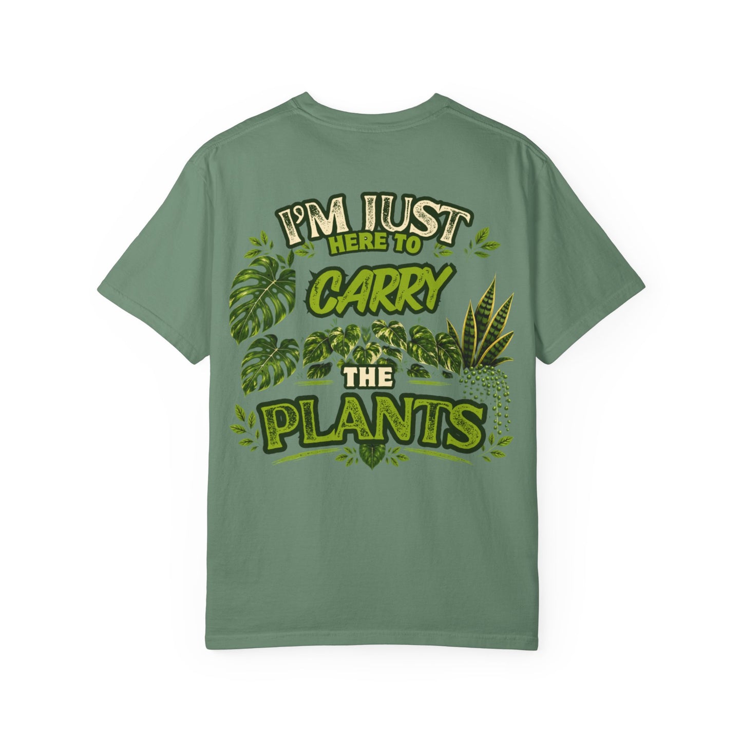 To Just Carry The Plants