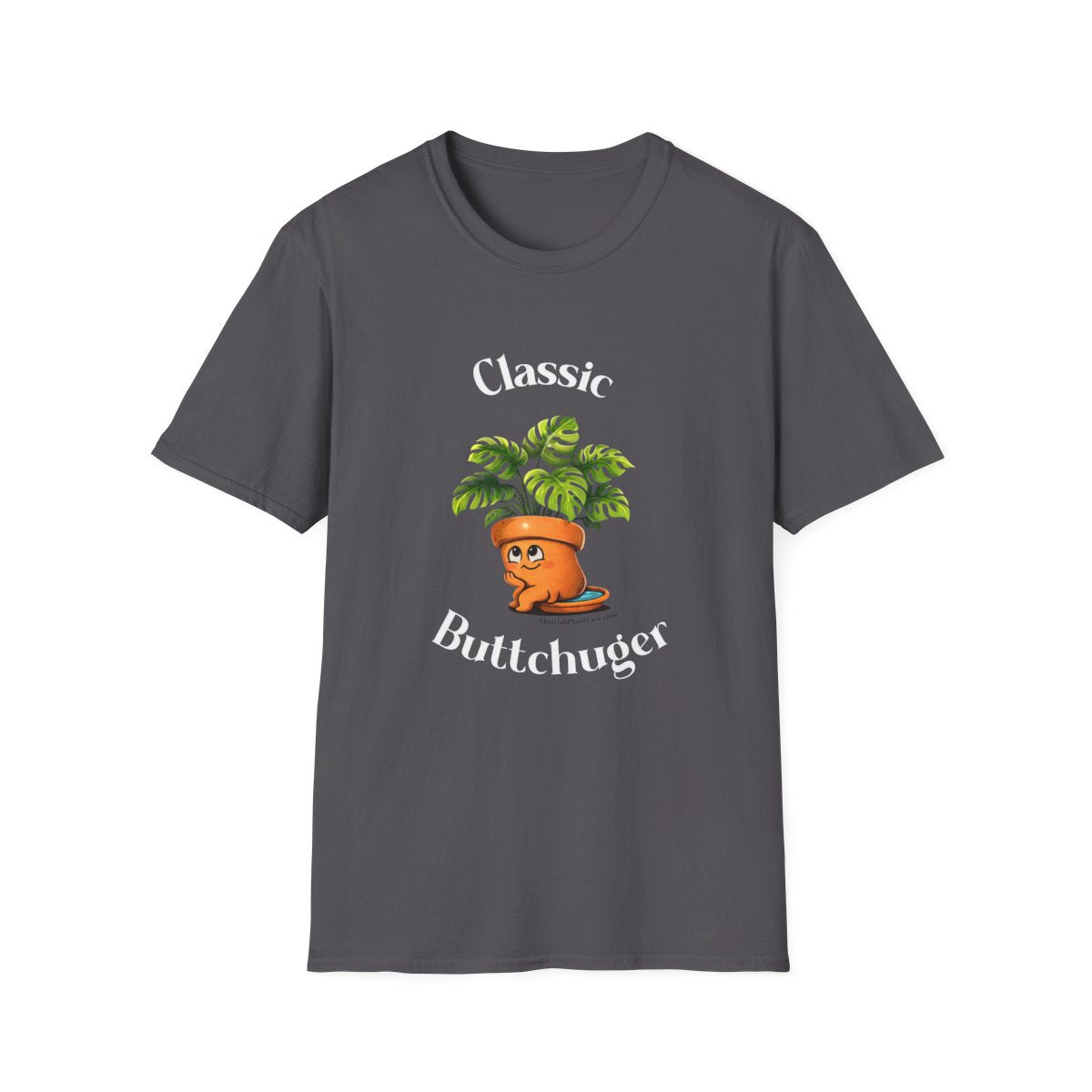 Classic Buttchugger Plant Lover Tee